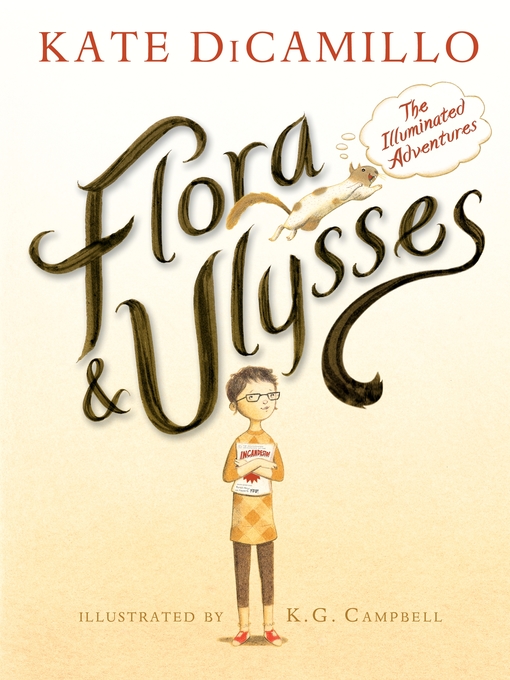 Cover image for Flora & Ulysses--The Illuminated Adventures
